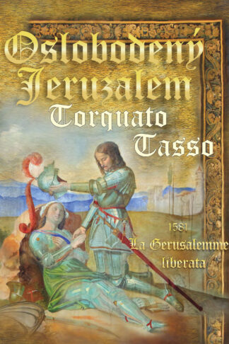 Obálka knihy Oslobodený Jeruzalem od autora: Torquato Tasso - INLIBRI online kníhkupectvo
