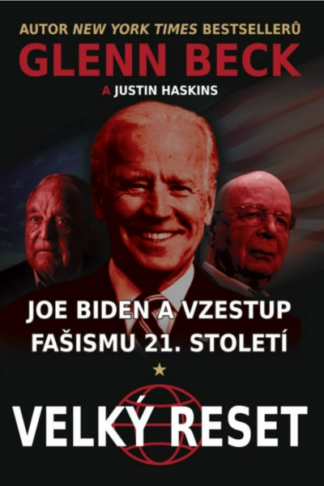 Obálka knihy Joe Biden a vzestup fašizmu 21. století od autora: Glenn Beck