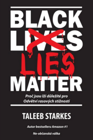 Obálka knihy Black lies matter od autora: Taleeb Starkes