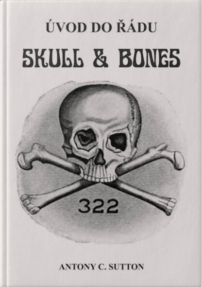 Obálka knihy Skull and Bones od autora: Antony C. SUTTON