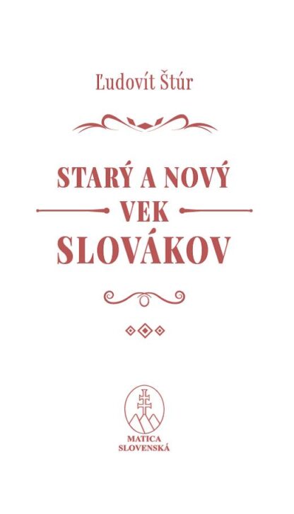 Obálka knihy Starý a nový vek Slovákov od autora: Ľudovít Štúr