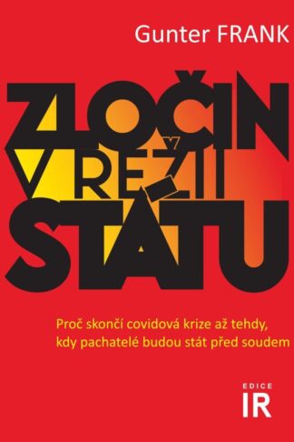 Obálka knihy Zločin v režii státu od autora: FRANK Gunter