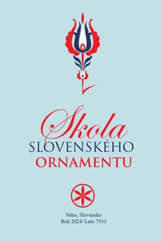 Obálka knihy Škola slovenského ornamentu - INLIBRI online kníhkupectvo