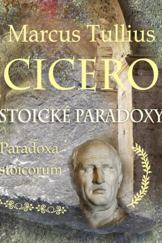 Obálka knihy Stoické paradoxy od autora: M.T. Cicero - INLIBRI online kníhkupectvo